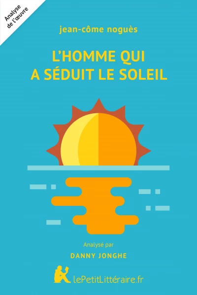 L'Homme qui a séduit le Soleil